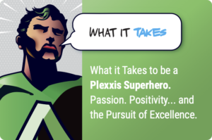 What it Takes to be a Plexxis Superhero