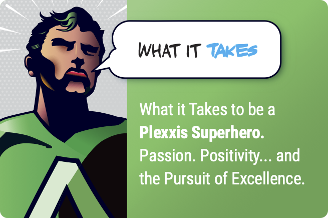 What it Takes to be a Superhero - Plexxis Careers